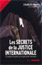 Les secrets de la justice internationale